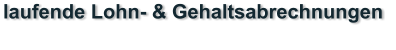 laufende Lohn- & Gehaltsabrechnungen